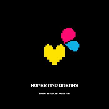 Hopes and Dreams (Anamanaguchi Version). Front. Нажмите, чтобы увеличить.