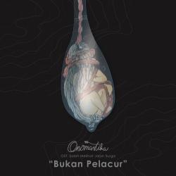 Bukan Pelacur Original Soundtrack Bukan Pelacur Original Soundtrack