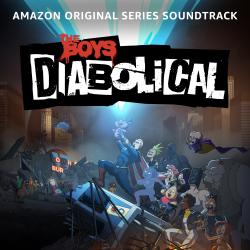 The Boys Presents: Diabolical Amazon Original Series Soundtrack. Передняя обложка. Нажмите, чтобы увеличить. The Boys Presents: Diabolical Amazon Original Series Soundtrack. Передняя обложка. Нажмите, чтобы увеличить.