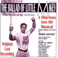 Ballad of Little Mikey: Birth of an Activist, The. Передняя обложка. Нажмите, чтобы увеличить. Ballad of Little Mikey: Birth of an Activist, The. Передняя обложка. Нажмите, чтобы увеличить.
