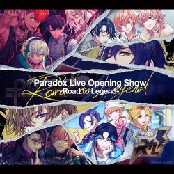 Paradox Live Opening Show-Road to Legend-. Передняя обложка. Нажмите, чтобы увеличить. Paradox Live Opening Show-Road to Legend-. Передняя обложка. Нажмите, чтобы увеличить.