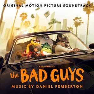 The Bad Guys Original Motion Picture Soundtrack. Front. Нажмите, чтобы увеличить.
