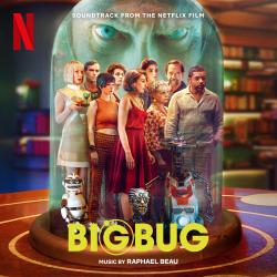 Bigbug Soundtrack from the Netflix Film. Передняя обложка. Нажмите, чтобы увеличить. Bigbug Soundtrack from the Netflix Film. Передняя обложка. Нажмите, чтобы увеличить.