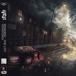 Remorse: The List Soundtrack - EP. Передняя обложка. Нажмите, чтобы увеличить. Remorse: The List Soundtrack - EP. Передняя обложка. Нажмите, чтобы увеличить.