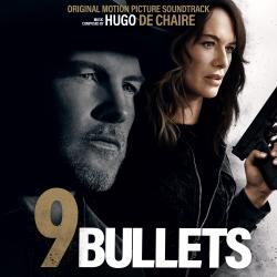 9 Bullets Original Motion Picture Score. Передняя обложка. Нажмите, чтобы увеличить. 9 Bullets Original Motion Picture Score. Передняя обложка. Нажмите, чтобы увеличить.