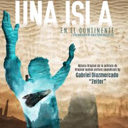 Una Isla en el Continente Original Motion Picture Soundtrack. Передняя обложка. Нажмите, чтобы увеличить. Una Isla en el Continente Original Motion Picture Soundtrack. Передняя обложка. Нажмите, чтобы увеличить.