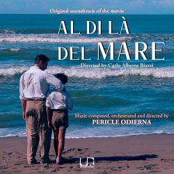 Al Di Là Del Mare Original Soundtrack of the Movie. Передняя обложка. Нажмите, чтобы увеличить. Al Di Là Del Mare Original Soundtrack of the Movie. Передняя обложка. Нажмите, чтобы увеличить.