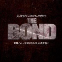 The Bond: A Jaron Ikner Film Original Motion Picture Soundtrack. Передняя обложка. Нажмите, чтобы увеличить. The Bond: A Jaron Ikner Film Original Motion Picture Soundtrack. Передняя обложка. Нажмите, чтобы увеличить.
