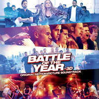 Battle of the Year Original Motion Picture Soundtrack. Передняя обложка. Нажмите, чтобы увеличить. Battle of the Year Original Motion Picture Soundtrack. Передняя обложка. Нажмите, чтобы увеличить.