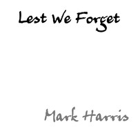 Lest We Forget - Single. Передняя обложка. Нажмите, чтобы увеличить. Lest We Forget - Single. Передняя обложка. Нажмите, чтобы увеличить.