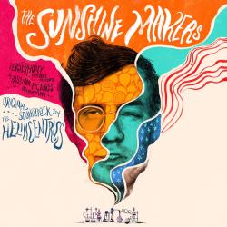 The Sunshine Makers Original Motion Picture Soundtrack. Передняя обложка. Нажмите, чтобы увеличить. The Sunshine Makers Original Motion Picture Soundtrack. Передняя обложка. Нажмите, чтобы увеличить.