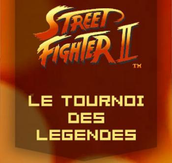 STREET FIGHTER II: LE TOURNOI DES LEGENDES. Front. Нажмите, чтобы увеличить. STREET FIGHTER II: LE TOURNOI DES LEGENDES. Front. Нажмите, чтобы увеличить.