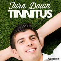 Turn Down Tinnitus - Hypnosis. Передняя обложка. Нажмите, чтобы увеличить. Turn Down Tinnitus - Hypnosis. Передняя обложка. Нажмите, чтобы увеличить.