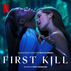 First Kill Soundtrack from the Netflix Series. Передняя обложка. Нажмите, чтобы увеличить.