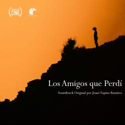 Los Amigos que Perdí Soundtrack Original - EP. Передняя обложка. Нажмите, чтобы увеличить. Los Amigos que Perdí Soundtrack Original - EP. Передняя обложка. Нажмите, чтобы увеличить.