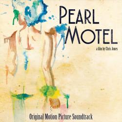 Pearl Motel Original Motion Picture Soundtrack - EP. Передняя обложка. Нажмите, чтобы увеличить. Pearl Motel Original Motion Picture Soundtrack - EP. Передняя обложка. Нажмите, чтобы увеличить.
