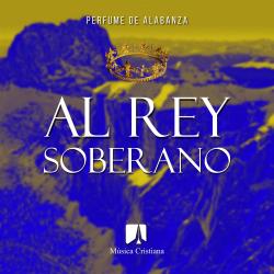 Al Rey Soberano. Передняя обложка. Нажмите, чтобы увеличить. Al Rey Soberano. Передняя обложка. Нажмите, чтобы увеличить.