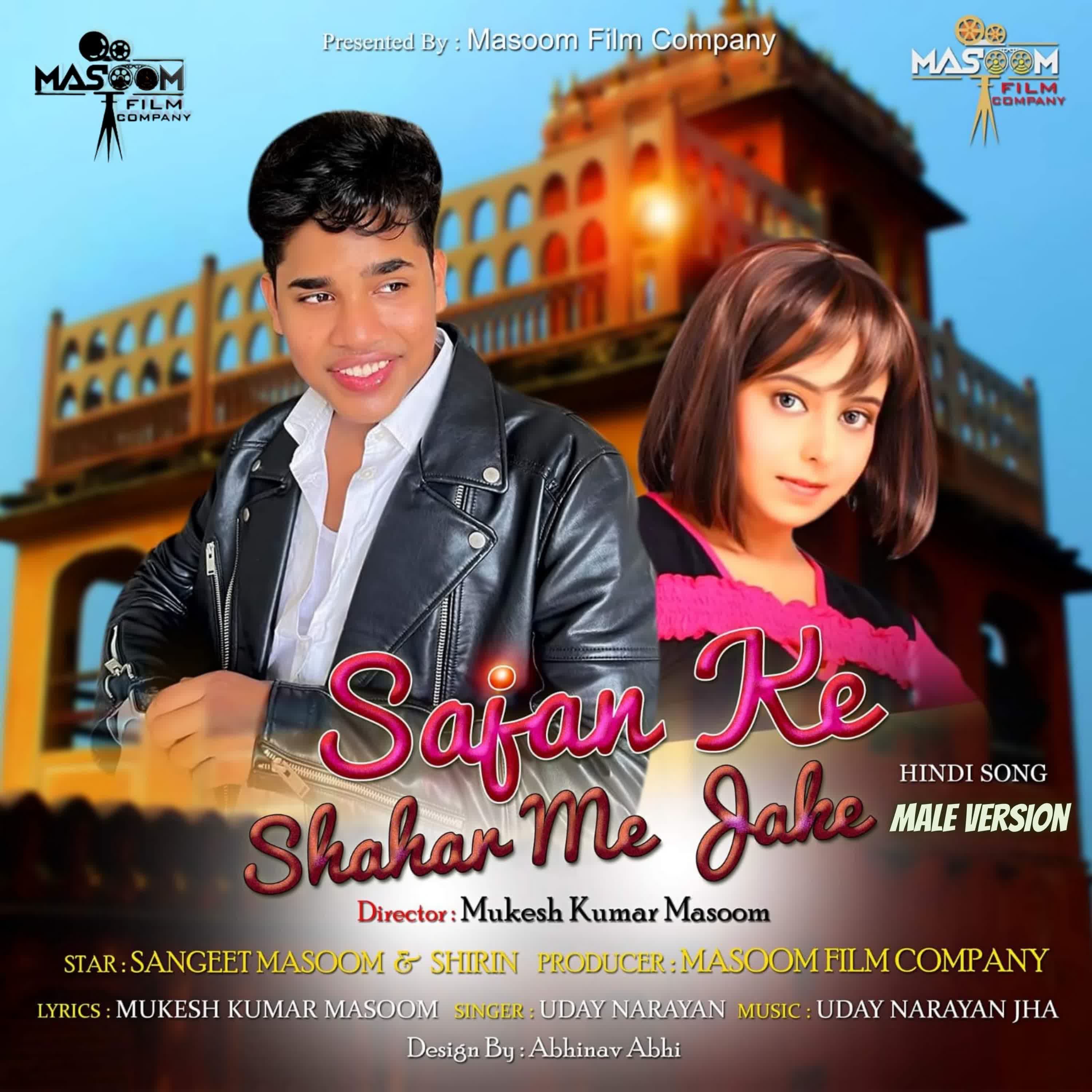 Sajan ke shahar me jaake Male Version From quot Sajan ke shahar me jaake