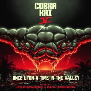 Once Upon a Time in the Valley From the Cobra Kai: Season 5 Soundtrack - Single. Front. Нажмите, чтобы увеличить.