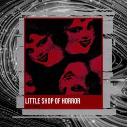 Little Shop of Horrors - Single. Передняя обложка. Нажмите, чтобы увеличить. Little Shop of Horrors - Single. Передняя обложка. Нажмите, чтобы увеличить.
