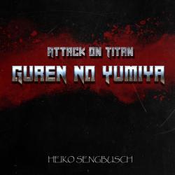 Guren No Yumiya Trailer Version - Single. Передняя обложка. Нажмите, чтобы увеличить. Guren No Yumiya Trailer Version - Single. Передняя обложка. Нажмите, чтобы увеличить.