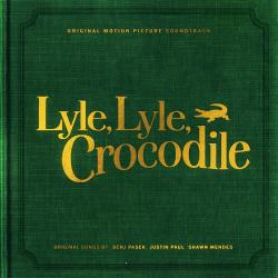 Lyle, Lyle, Crocodile Original Motion Picture Soundtrack. Передняя обложка. Нажмите, чтобы увеличить. Lyle, Lyle, Crocodile Original Motion Picture Soundtrack. Передняя обложка. Нажмите, чтобы увеличить.