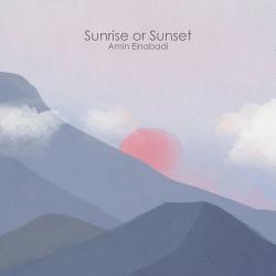Sunrise or Sunset - Single. Передняя обложка. Нажмите, чтобы увеличить. Sunrise or Sunset - Single. Передняя обложка. Нажмите, чтобы увеличить.