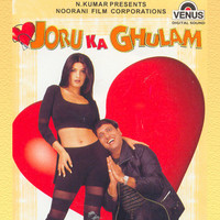 Joru Ka Ghulam Original Motion Picture Soundtrack. Передняя обложка. Нажмите, чтобы увеличить. Joru Ka Ghulam Original Motion Picture Soundtrack. Передняя обложка. Нажмите, чтобы увеличить.