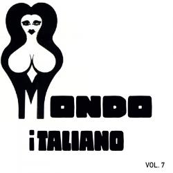 Mondo Italiano, Vol. 7 The Soundtracks Edited Version. Передняя обложка. Нажмите, чтобы увеличить. Mondo Italiano, Vol. 7 The Soundtracks Edited Version. Передняя обложка. Нажмите, чтобы увеличить.