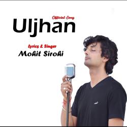 Uljhan From Uljhan From