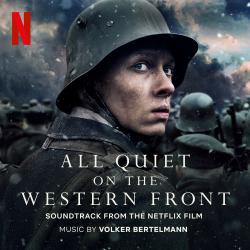 All Quiet on the Western Front Soundtrack from the Netflix Film. Передняя обложка. Нажмите, чтобы увеличить.