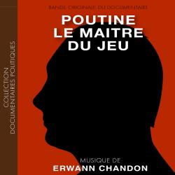 Poutine le maitre du jeu Bande originale du documentaire. Передняя обложка. Нажмите, чтобы увеличить. Poutine le maitre du jeu Bande originale du documentaire. Передняя обложка. Нажмите, чтобы увеличить.