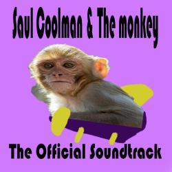 Saul Coolman & the Monkey The Official Film Soundtrack. Передняя обложка. Нажмите, чтобы увеличить. Saul Coolman & the Monkey The Official Film Soundtrack. Передняя обложка. Нажмите, чтобы увеличить.
