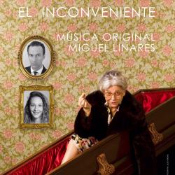 El Inconveniente Original Theater Soundtrack. Передняя обложка. Нажмите, чтобы увеличить. El Inconveniente Original Theater Soundtrack. Передняя обложка. Нажмите, чтобы увеличить.