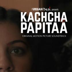 Kachcha Papitaa Original Motion Picture Soundtrack - Single. Передняя обложка. Нажмите, чтобы увеличить. Kachcha Papitaa Original Motion Picture Soundtrack - Single. Передняя обложка. Нажмите, чтобы увеличить.