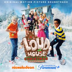 A Loud House Christmas Original Motion Picture Soundtrack. Передняя обложка. Нажмите, чтобы увеличить. A Loud House Christmas Original Motion Picture Soundtrack. Передняя обложка. Нажмите, чтобы увеличить.