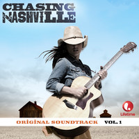 Chasing Nashville Original Soundtrack, Vol. 1. Передняя обложка. Нажмите, чтобы увеличить. Chasing Nashville Original Soundtrack, Vol. 1. Передняя обложка. Нажмите, чтобы увеличить.