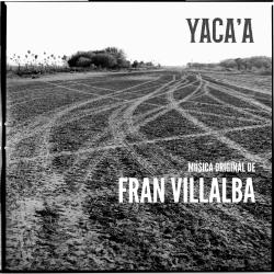 Yaca'a Banda Sonora Original. Передняя обложка. Нажмите, чтобы увеличить. Yaca'a Banda Sonora Original. Передняя обложка. Нажмите, чтобы увеличить.