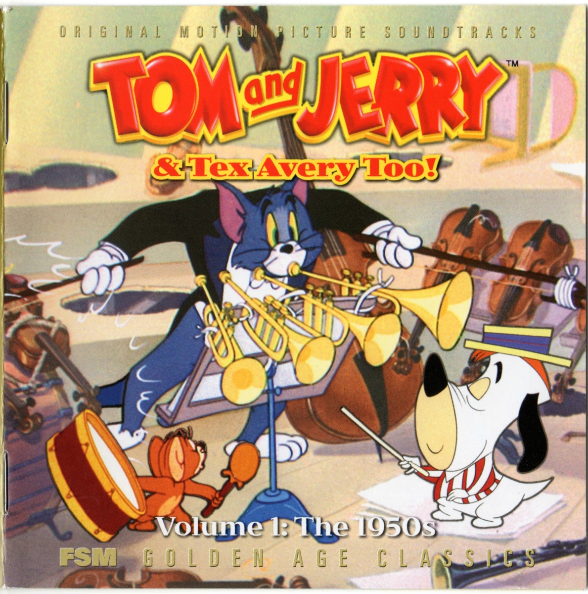 Tom and Jerry & Tex Avery Too! (CD2枚組) Tom and Jerry & Tex Avery Too! — Volume 1: The 1950s (Original