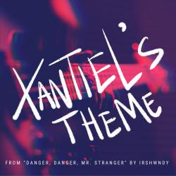 Xantiel's Theme from Danger, Danger, Mr. Stranger - Single. Передняя обложка. Нажмите, чтобы увеличить. Xantiel's Theme from Danger, Danger, Mr. Stranger - Single. Передняя обложка. Нажмите, чтобы увеличить.