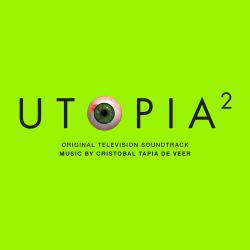 Utopia 2 Original Television Soundtrack. Передняя обложка. Нажмите, чтобы увеличить. Utopia 2 Original Television Soundtrack. Передняя обложка. Нажмите, чтобы увеличить.