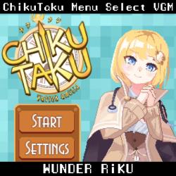 ChikuTaku 「チクタク」Menu Select Theme from ChikuTaku: The Game Original Game Soundtrack - Single. Передняя обложка. Нажмите, чтобы увеличить.