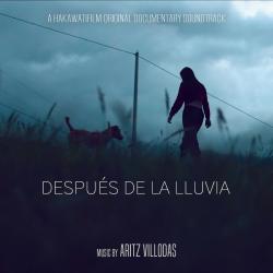 Después de la Lluvia A Hakawatifilm Original Documentary Soundtrack - EP. Передняя обложка. Нажмите, чтобы увеличить. Después de la Lluvia A Hakawatifilm Original Documentary Soundtrack - EP. Передняя обложка. Нажмите, чтобы увеличить.
