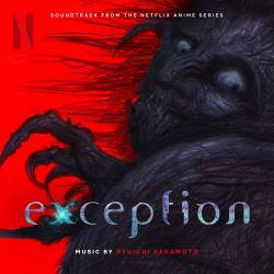 Exception Soundtrack from the Netflix Anime Series. Передняя обложка. Нажмите, чтобы увеличить. Exception Soundtrack from the Netflix Anime Series. Передняя обложка. Нажмите, чтобы увеличить.