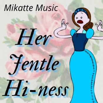 Her Jentle Hi-ness (Original Game Soundtrack). Front. Нажмите, чтобы увеличить.