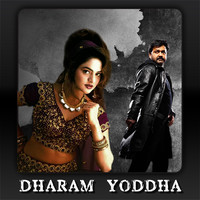 Dharam Yoddha Original Motion Picture Soundtrack. Передняя обложка. Нажмите, чтобы увеличить. Dharam Yoddha Original Motion Picture Soundtrack. Передняя обложка. Нажмите, чтобы увеличить.