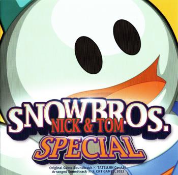 Snow Bros. Nick & Tom Special Original Soundtrack. Booklet Front. Нажмите, чтобы увеличить. Snow Bros. Nick & Tom Special Original Soundtrack. Booklet Front. Нажмите, чтобы увеличить.