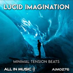 Lucid Imagination - Minimal Tension Beats - EP. Передняя обложка. Нажмите, чтобы увеличить. Lucid Imagination - Minimal Tension Beats - EP. Передняя обложка. Нажмите, чтобы увеличить.