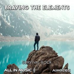 Braving the Elements - Survival Rock. Передняя обложка. Нажмите, чтобы увеличить. Braving the Elements - Survival Rock. Передняя обложка. Нажмите, чтобы увеличить.