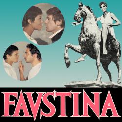 Faustina Original Motion Picture Soundtrack Remastered 2022. Передняя обложка. Нажмите, чтобы увеличить. Faustina Original Motion Picture Soundtrack Remastered 2022. Передняя обложка. Нажмите, чтобы увеличить.